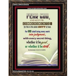 WHOLE DUTY OF MAN   Acrylic Glass Framed Bible Verse   (GWGLORIOUS4038)   "33x45"