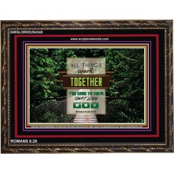ALL THINGS WORK TOGETHER   Bible Verse Frame Art Prints   (GWGLORIOUS4340)   