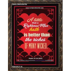 A RIGHTEOUS MAN   Bible Verses  Picture Frame Gift   (GWGLORIOUS4785)   