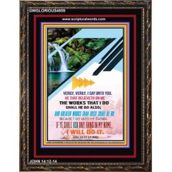 THE WORKS THAT I DO   Custom Framed Bible Verses   (GWGLORIOUS4959)   