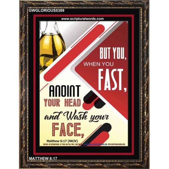 WHEN YOU FAST   Printable Bible Verses to Frame   (GWGLORIOUS5389)   