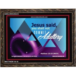 ADULTERY   Scripture Art Wooden Frame   (GWGLORIOUS5410)   