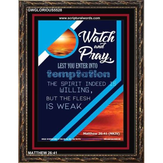 WATCH AND PRAY   Contemporary Christian Poster   (GWGLORIOUS5528)   