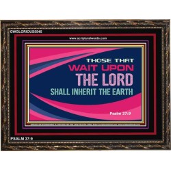 WAIT UPON THE LORD   Business Motivation Art   (GWGLORIOUS5545)   "45x33"