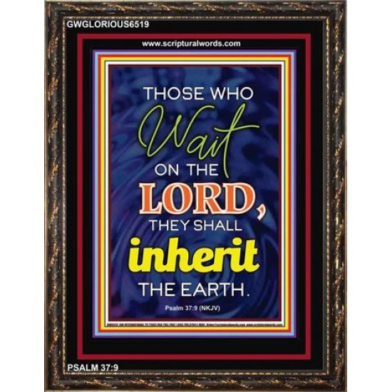 WAIT ON THE LORD   contemporary Christian Art Frame   (GWGLORIOUS6519)   