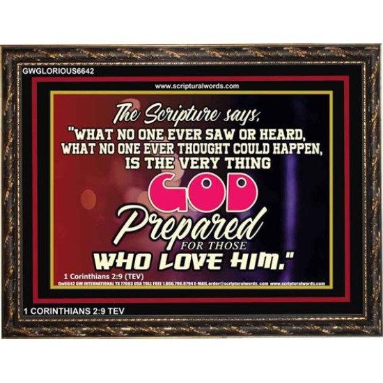 WHAT GOD HAS PREPARED FOR US   Wall Dcor   (GWGLORIOUS6642)   