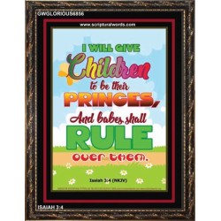 AND BABES SHALL RULE   Contemporary Christian Wall Art Frame   (GWGLORIOUS6856)   