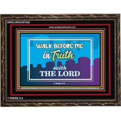 WALK IN TRUTH   Unique Bible Verse Framed   (GWGLORIOUS7558)   
