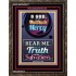 TRUTH OF THY SALVATION   Framed Bible Verses   (GWGLORIOUS8017)   "33x45"