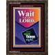 WAIT FOR THE LORD   Framed Scriptural Dcor   (GWGLORIOUS8069)   