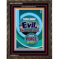 TURN AWAY FROM EVIL   Encouraging Bible Verses Framed   (GWGLORIOUS8082)   "33x45"