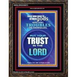 TRUST IN THE LORD   Framed Bible Verse   (GWGLORIOUS8573)   "33x45"