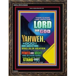 YAHWEH  OUR POWER AND MIGHT   Framed Office Wall Decoration   (GWGLORIOUS8656)   