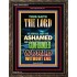 YE SHALL NOT BE ASHAMED   Framed Guest Room Wall Decoration   (GWGLORIOUS8826)   "33x45"