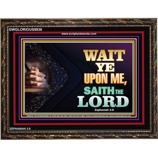 WAIT UPON THE LORD   Bible Scriptures on Forgiveness Acrylic Glass Frame   (GWGLORIOUS8936)   