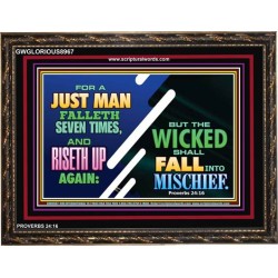 A JUST MAN SHALL RISE   Framed Bible Verse   (GWGLORIOUS8967)   "45x33"