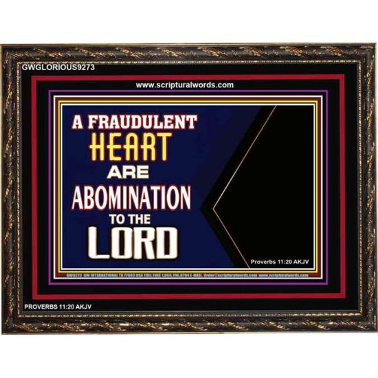 WHAT ARE ABOMINATION TO THE LORD   Large Framed Scriptural Wall Art   (GWGLORIOUS9273)   