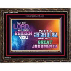 A STRETCHED OUT ARM   Bible Verse Acrylic Glass Frame   (GWGLORIOUS9482)   