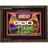 WORSHIP GOD FOR THE TIME IS AT HAND   Acrylic Glass framed scripture art   (GWGLORIOUS9500)   "45x33"