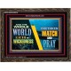 WATCH AND PRAY BRETHREN   Framed Interior Wall Decoration   (GWGLORIOUS9516)   