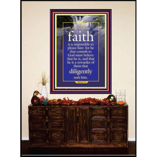 WITHOUT FAITH IT IS IMPOSSIBLE TO PLEASE THE LORD   Christian Quote Framed   (GWJOY084)   