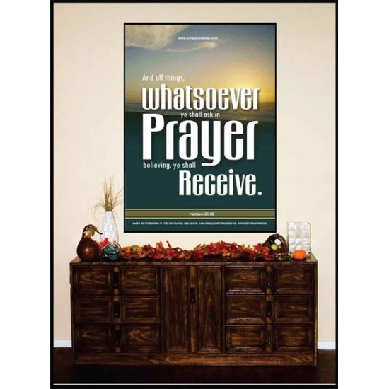 WHATSOEVER YOU ASK IN PRAYER   Contemporary Christian Poster   (GWJOY306)   