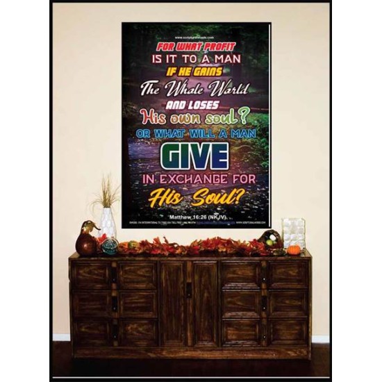 WHAT WILL A MAN GIVE IN EXCHANGE FOR HIS SOUL   Wall Art Poster   (GWJOY6365)   