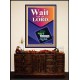 WAIT FOR THE LORD   Framed Scriptural Dcor   (GWJOY8069)   