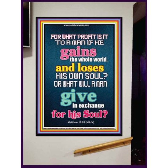 WHAT DOES IT PROFIT TO GAIN THE WHOLE WORLD   Bible Verses For the Kids Frame    (GWJOY6511)   