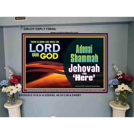 ADONAI SHAMMAH - JEHOVAH IS HERE   Frame Bible Verse   (GWJOY8654L)   