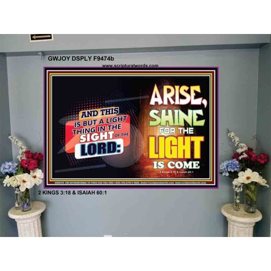 ARISE SHINE FOR THE LIGHT IS COME   Biblical Paintings Frame   (GWJOY9474b)   