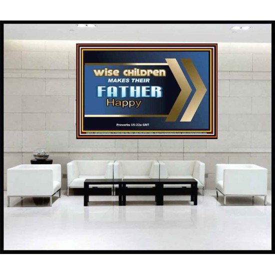 WISE CHILDREN MAKES THEIR FATHER HAPPY   Wall & Art Dcor   (GWJOY7515)   