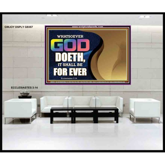 WHATSOEVER GOD DOETH IT SHALL BE FOR EVER   Art & Dcor Framed   (GWJOY9357)   