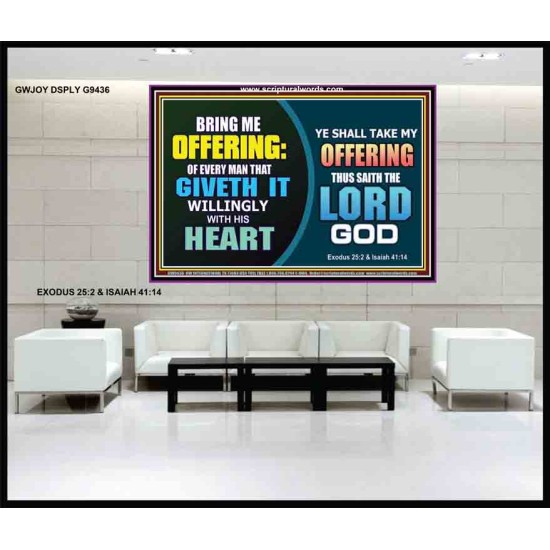 WILLINGLY OFFERING UNTO THE LORD GOD   Christian Quote Framed   (GWJOY9436)   