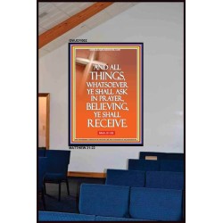 ASK IN PRAYER, BELIEVING AND  RECEIVE.   Framed Bible Verses   (GWJOY002)   