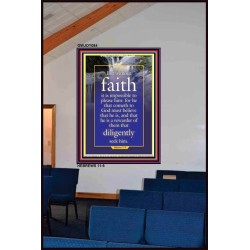 WITHOUT FAITH IT IS IMPOSSIBLE TO PLEASE THE LORD   Christian Quote Framed   (GWJOY084)   "37x49"