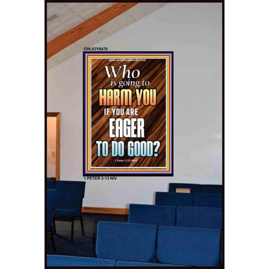 WHO IS GOING TO HARM YOU   Frame Bible Verse   (GWJOY6478)   