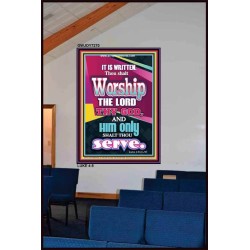 WORSHIP THE LORD THY GOD   Frame Scripture Dcor   (GWJOY7270)   "37x49"