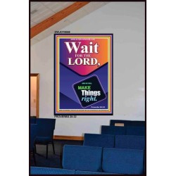 WAIT FOR THE LORD   Framed Scriptural Dcor   (GWJOY8069)   "37x49"