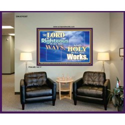 RIGHTEOUS IN ALL HIS WAYS   Scriptures Wall Art   (GWJOY8357)   
