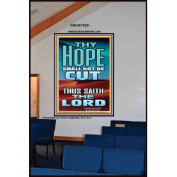 YOUR HOPE SHALL NOT BE CUT OFF   Inspirational Wall Art Wooden Frame   (GWJOY9231)   "37x49"