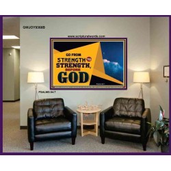 STRENGTH TO STRENGTH BEFORE GOD   Inspirational Bible Verse Frame   (GWJOY9368B)   