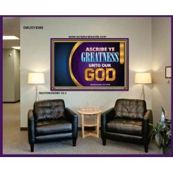 ASCRIBE YE GREATNESS UNTO OUR GOD   Frame Bible Verses Online   (GWJOY9396)   