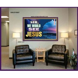 SIR WE WOULD SEE JESUS   Contemporary Christian Paintings Acrylic Glass frame   (GWJOY9507)   