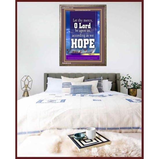 THY MERCY O LORD BE UPON US   Bible Verses Framed Art Prints   (GWMARVEL1238)   
