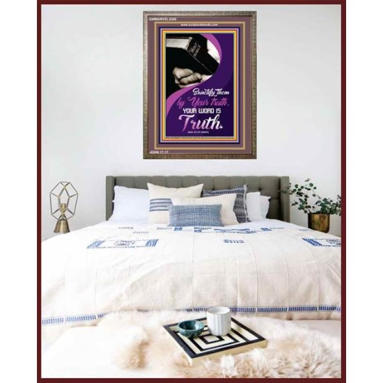 YOUR WORD IS TRUTH   Bible Verses Framed for Home   (GWMARVEL5388)   