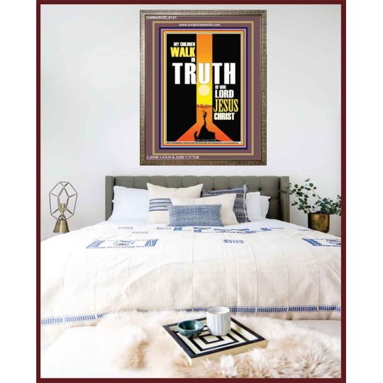 WALK IN THE TRUTH   Large Framed Scripture Wall Art   (GWMARVEL9121)   