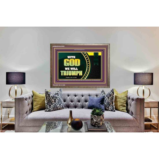 WITH GOD WE WILL TRIUMPH   Large Frame Scriptural Wall Art   (GWMARVEL9382)   