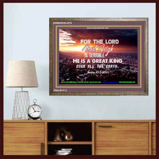A GREAT KING   Christian Quotes Framed   (GWMARVEL4370)   