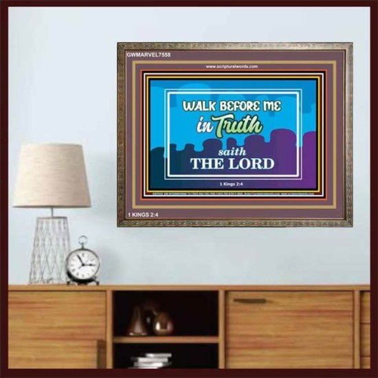 WALK IN TRUTH   Unique Bible Verse Framed   (GWMARVEL7558)   